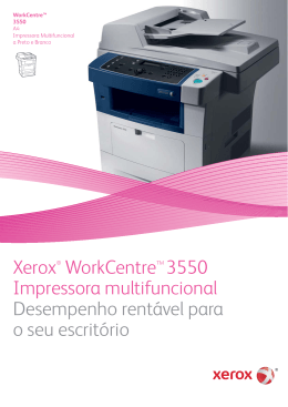Xerox® WorkCentreTM 3550 Impressora multifuncional