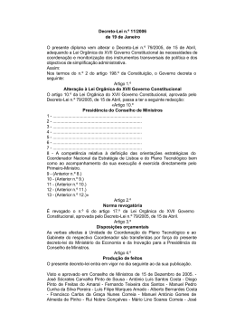 Decreto-Lei n.º 11/2006 de 19 de Janeiro O presente diploma vem