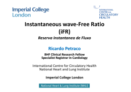 Instantaneous wave-Free Ratio Instantaneous wave Free Ratio (iFR)