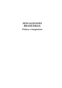 SEXUALIDADES BRASILEIRAS: Práticas e