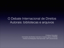 O Debate Internacional de Direitos Autorais: bibliotecas