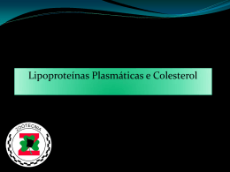 Lipoproteínas Plasmáticas e Colesterol