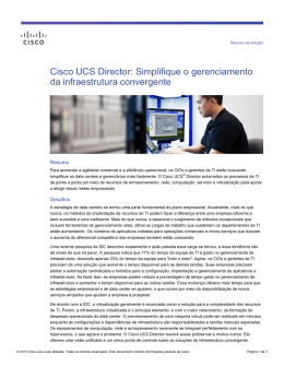 Cisco UCS Director: Simplifique o gerenciamento da infraestrutura