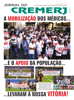 a mobilização dos médicos... ...e o apoio da população
