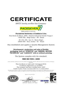 BRTÜV hereby certifies that Company: Has established