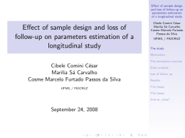 Effect of sample design and loss of follow