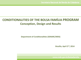 CONDITIONALITIES OF THE BOLSA FAMÍLIA PROGRAM