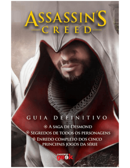 Assassin`s Creed - Guia Definitivo - A Saga de Desmond