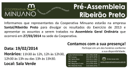 Data: 19/02/2014 Local: Sala Verde Contamos com a sua presença!