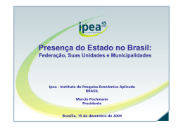 Presença do Estado no Brasil: Federação, suas unidades e