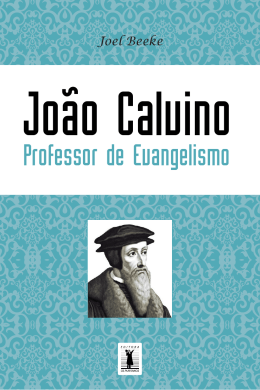 João Calvino como Professor de Evangelismo