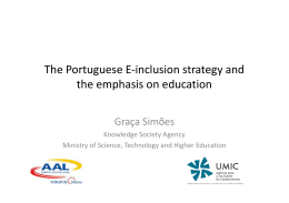 The Portuguese E-inclusion strategy and the emphasis on