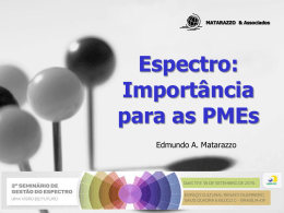 Espectro: importância para as PMEs - Edmundo Matarazzo