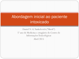 Abordagem inicial do paciente intoxicado - Toxicologia Clínica