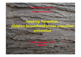 Smoking Prevention. Children Secondhand smoke exposition