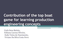 Contribution of the top boat game for learning production