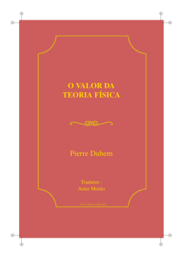 O VALOR DA TEORIA FÍSICA Pierre Duhem
