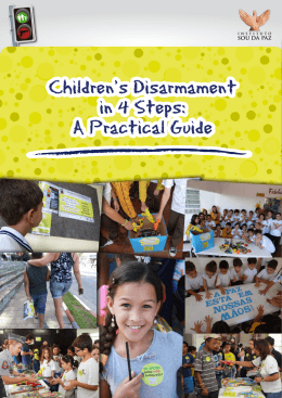 Children`s Disarmament in 4 Steps: A Practical Guide