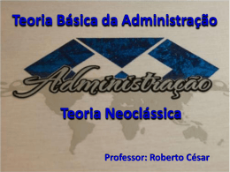 Teoria Neoclássica - Prof. Roberto César