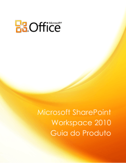 Microsoft SharePoint Workspace 2010 Guia do Produto