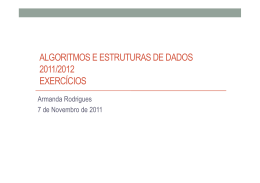 ALGORITMOS E ESTRUTURAS DE DADOS 2011/2012 EXERCÍCIOS