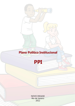 Plano Político Institucional PPI - Novo Degase