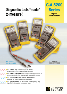 C.A 5200 Series Diagnostic tools “made” to measure !