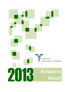 Relatório Anual 2013 - Fundação Faculdade de Medicina
