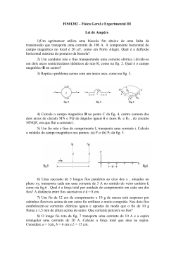 FIS01202 – Física Geral e Experimental III Lei de Ampère 1)Um