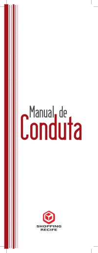 Clique aqui e conheça o manual de conduta do Shopping Recife