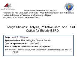 Tough Choices: Dialysis, Palliative Care, or a Third Option for