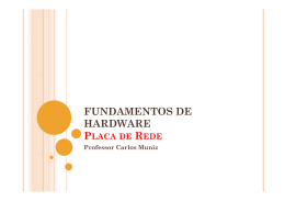 Aula 07 - Placas de Rede - Portal do Professor Carlos Muniz