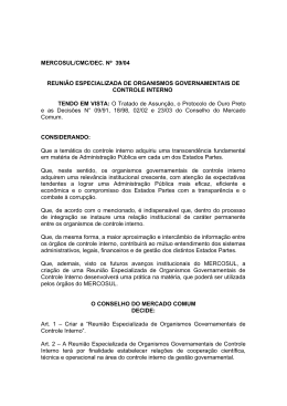 MERCOSUL/CMC/DEC. Nº 39/04 REUNIÃO ESPECIALIZADA DE