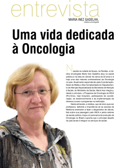 uma vida dedicada à oncologia - Instituto Nacional de Câncer