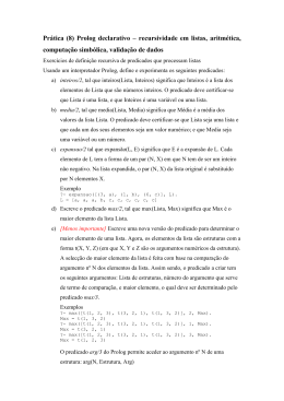Prática (8) Prolog declarativo – recursividade em listas, aritmética