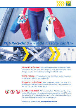 PET-Recycling – «Jede Flasche zählt!» Umwelt schonen