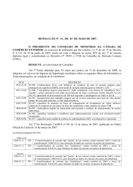 Resolução CAMEX nº 14, de 03/05/2007, publicada no D.O.U de 04