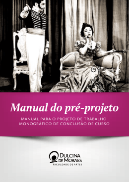Manual do pré-projeto - Faculdade de Artes Dulcina de Moraes