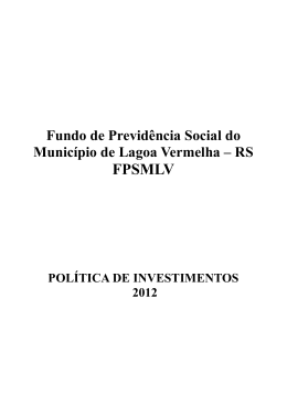 Política de Investimento do FPSMLV para 2012