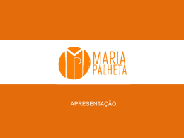 APRESENTAÇÃO - Maria Palheta