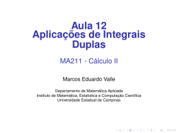 Aplicações de Integrais Duplas. - Instituto de Matemática, Estatística
