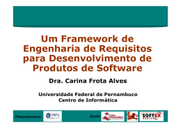 Um Framework de Engenharia de Requisitos para Desenvolvimento