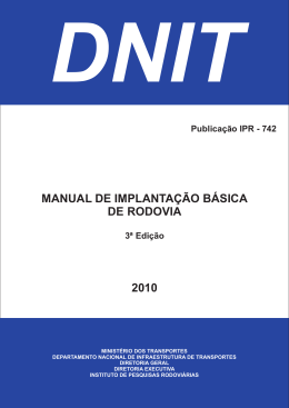 MANUAL DE IMPLANTAÇÃO BÁSICA DE RODOVIA 2010 - IPR