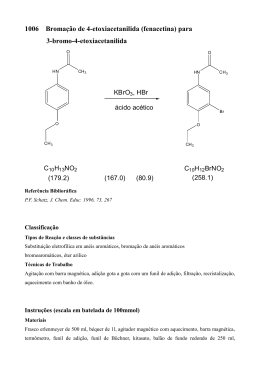 Bromação de 4-Etoxiacetanilida (Fenacetina) para 3-Bromo