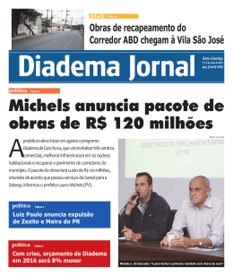 Michels anuncia pacote de obras de R$ 120 milhões