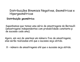 Distribuições geométrica, binomial negativa, hipergeométrica