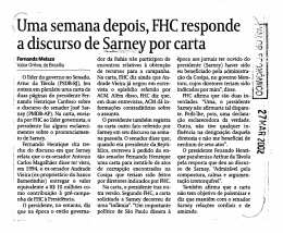 Uma semana depois, FHC responde a discurso de Sarney por carta