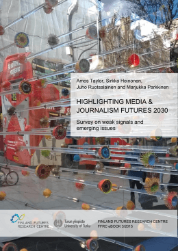 HIGHLIGHTING MEDIA & JOURNALISM FUTURES 2030