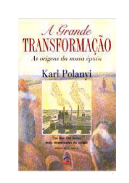 A Grande Transformação _Karl Polanyi_