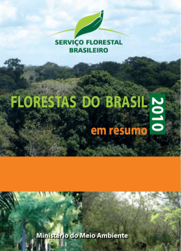 FLORESTAS DO BRASIL - em resumo 2010